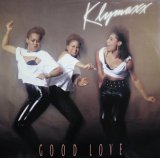 KLYMAXX / GOOD LOVE