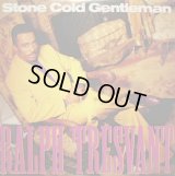 RALPH TRESVANT / STONE COLD GENTLEMAN (¥1000)
