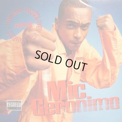 画像1: MIC GERONIMO / NOTHIN’ MOVE BUT THE MONEY (REMIX) (¥500)