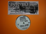 NAUGHTY BY NATURE / FEELS GOOD (DON'T WORRY BOUT A THING)