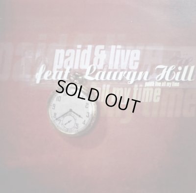 画像1: PAID & LIVE FEAT. LAURYN HILL / ALL MY TIME