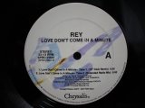 REY / LOVE DON'T COME IN A MINUTE (US-PROMO)