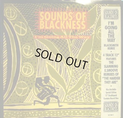 画像1: SOUNDS OF BLACKNESS / I'M GOING ALL THE WAY/ THE HARDER THEY ARE (UK) (¥500)