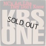 KRS-ONE / MC'S ACT LIKE THEY DON'T KNOW (¥500)