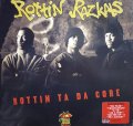 ROTTIN RAZKALS / ROTTIN TA DA CORE (US-LP)