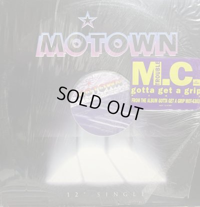 画像1: M.C. TROUBLE / GOTTA GET A GRIP