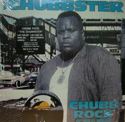 画像1: CHUBB ROCK / THE CHUBBSTER  (¥1000)