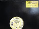 THE POETESS / LOVE HURTS