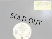 THE POETESS / LOVE HURTS