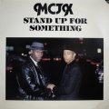 MCJX / STAND UP FOR SOMETHING
