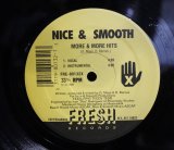 NICE & SMOOTH  / MORE & MORE HITS