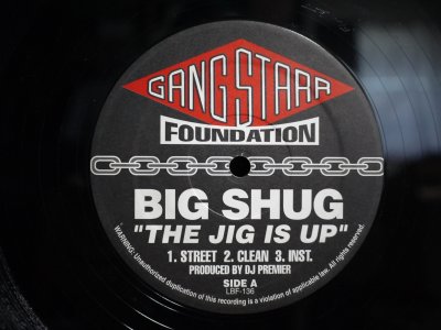 画像1: BIG SHUG / GANG STARR / THE JIG IS UP / DOE IN ADVANCE