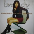 Brandy / U Don't Know Me (Like U Used To) (GEMA)