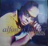 ALFONZO HUNTER / JUST THE WAY (Playas Play) Remixes (SS盤）