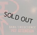 BABU / IRISCIENCE / PAY ATTENTION (¥1000)