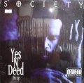 SOCIETY / YES 'N' DEED (THE E.P.)