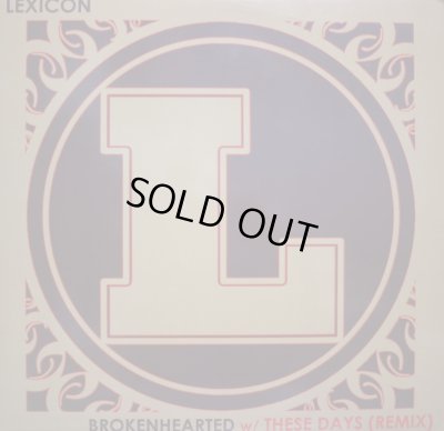 画像1: LEXICON / BROKENHEARTED / THESE DAYS (REMIX)
