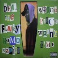 DEL THE FUNKY HOMOSAPIEN / WRONGPLACE (¥1000)