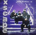 XSCAPE / JUST KICKIN' IT (¥1000)