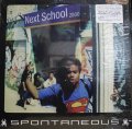 SPONTANEOUS / NEXT SCHOOL MC'S