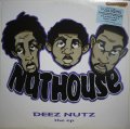 NUTHOUSE / DEEZ NUTZ (THE EP)