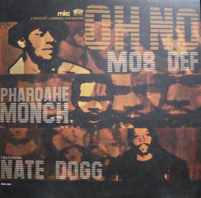 画像1: MOS DEF & PHAROAHE MONCH FEATURING NATE DOGG / OH NO