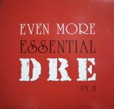DR. DRE / EVEN MORE ESSENTIAL DRE PT. II (US-PROMO 2LP) 
