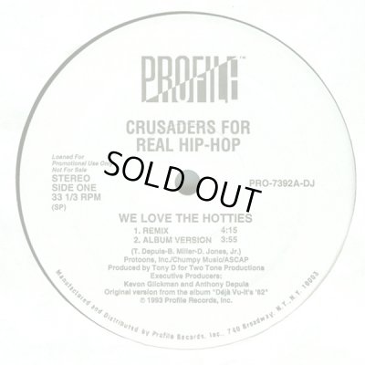 画像1: CRUSADERS FOR REAL HIP-HOP / WE LOVE THE HOTTIES (US-PROMO)