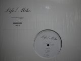 MIHO / LIFE