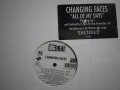CHANGING FACES / ALL OF MY DAYS