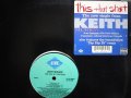 KEITH MURRAY / THIS THAT SH*T / DIP DIP DI (¥500)