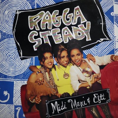 画像1: MIDI, MAXI & EFTI / RAGGA STEADY