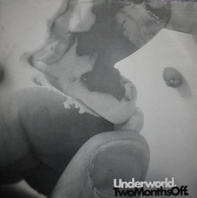 画像1: UNDERWORLD / TWO MONTHS OFF (UK)