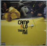 CAMP LO / TROUBLE MAN / COOKERS