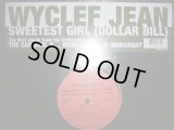 WYCLEF JEAN FT.AKON,LIL WAYNE / SWEETEST GIRL(DOLLAR BILL) 