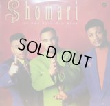 SHOMARI / IF YOU FEEL THE NEED 