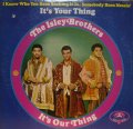 THE ISLEY BROTHERS / IT'S YOUR THING