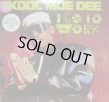 KOOL MOE DEE / I GO TO WORK  (¥500)