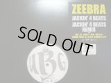ZEEBRA / JACKIN' 4 BEATS 