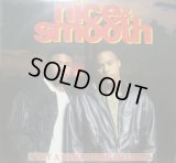 NICE & SMOOTH / AIN'T A DAMN THING CHANGED