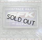 GHOSTFACE KILLAH  feat. CARL THOMAS & RAEKWON / NEVER BE THE SAME AGAIN　　（SS盤)