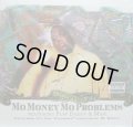 NOTORIOUS B.I.G. / MO MONEY MO PROBLEMS 