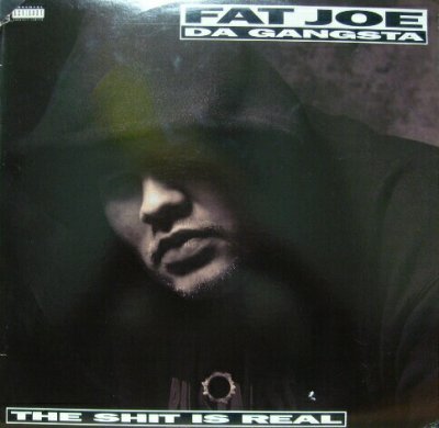 画像1: FAT JOE DA GANGSTA / THE SHIT IS REAL 