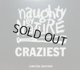 NAUGHTY BY NATURE / CRAZIEST (LIMITED EDITION) 