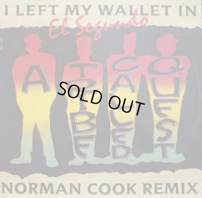 画像1: A TRIBE CALLED QUEST /　I LEFT MY WALLET IN EL SEGUNDO (Norman Cook Remix)