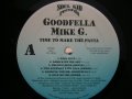 GOODFELLA MIKE G. / TIME TO MAKE THE PASTA (LP)