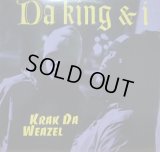 DA KING & I / KRAK DA WEAZEL