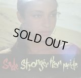 SADE / STRONGER THAN PRIDE 