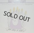 JAZZ LIBERATORZ / MUSIC MAKES 