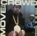 ERIC B. & RAKIM / MOVE THE CROWD 